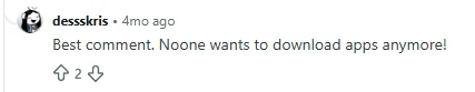 Reddit comment saying no one wants to download apps anymore