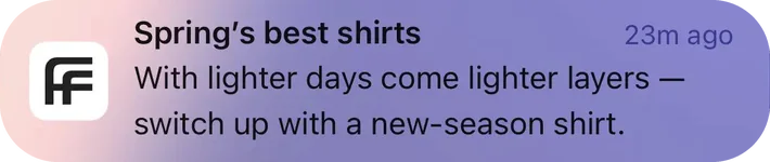 Farfetch push notification: Spring's best shirts. With lighter days come lighter layers - switch up with a new-season shirt.