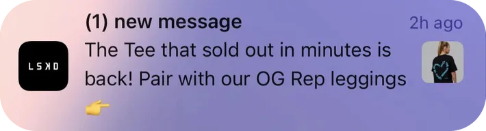 LSKD push notification: (1) new message. The Tee that sold out in minutes is back! Pair with our OG Rep leggings